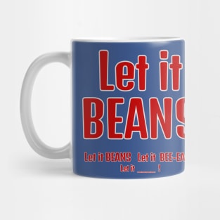 Let it Beans Mug